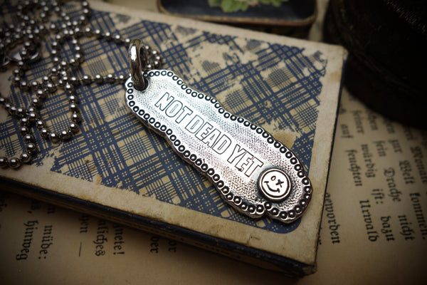 Silver Pendant „NOT DEAD YET“